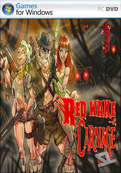 Red Wake Carnage