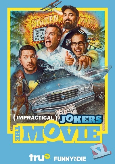 Impractical Jokers: La película